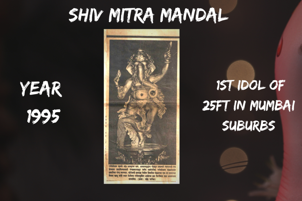 YEAR 1995 : 1st Idol in mumbai suburbs of 25ft
